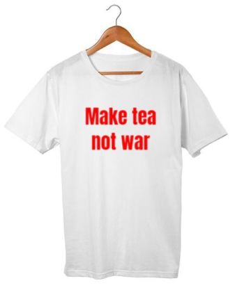 Make Tea Not War Regular T-Shirt