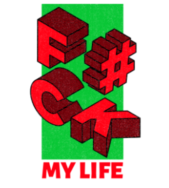 Fuck My Life - Censored A3 Poster