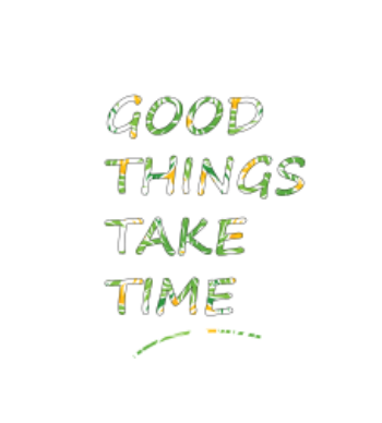 good things take time A3 Poster