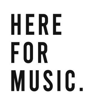 Here for Music. 