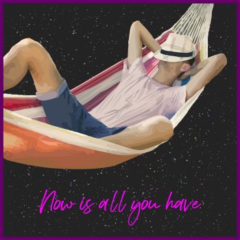 Now is all you have. Aesthetics graphic tee. A3 Poster