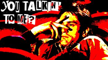 taxi driver (you talkin' to me) 