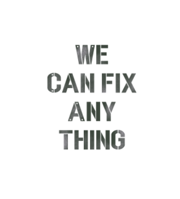 Quotes : we can fix anything ' A3 Poster