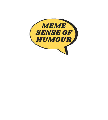 Meme sense of humour A3 Poster