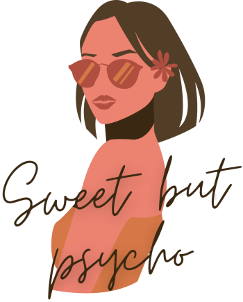 Sweet but psycho! A3 Poster