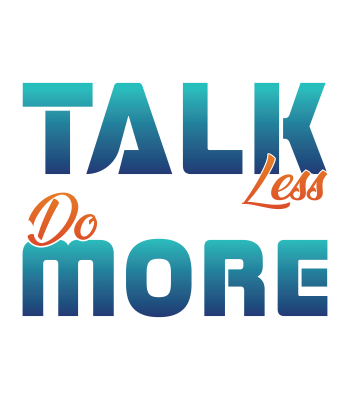 talk less do more , motivational A3 Poster