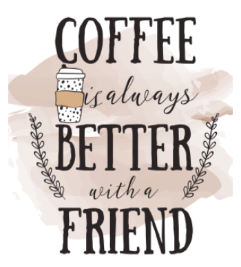 Coffee is always better with a friend A3 Poster