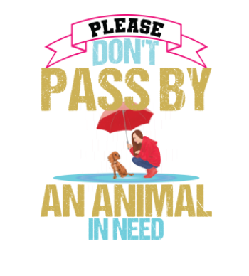 Please Don't Pass By An Animal In Need A3 Poster