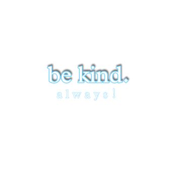 be kind. A3 Poster