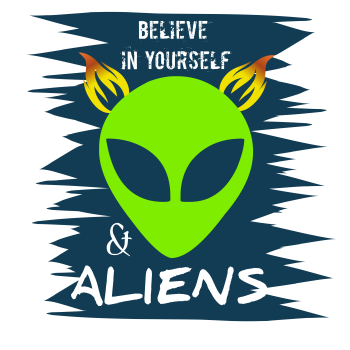 Believe in yourself & aliens A3 Poster