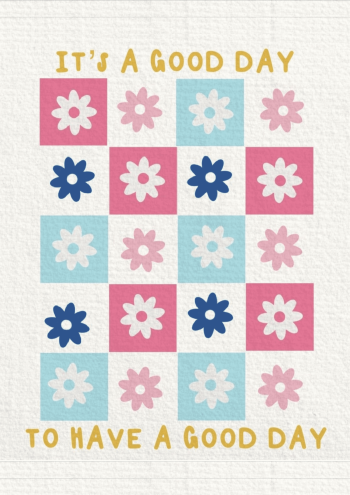 Good Day Inspirational Design A3 Poster