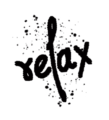 Relax typography design  A3 Poster