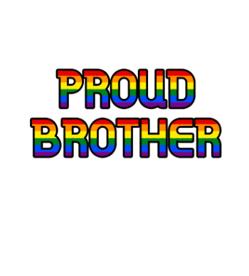 PROUD BROTHER A3 Poster