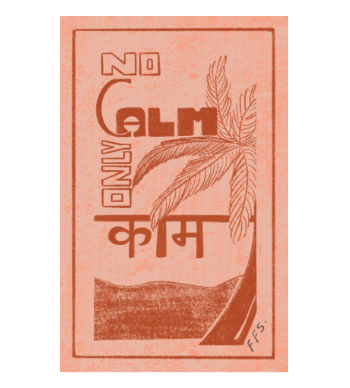 Calm - Work A3 Poster