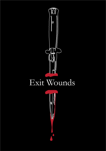 Exit Wounds A3 Poster