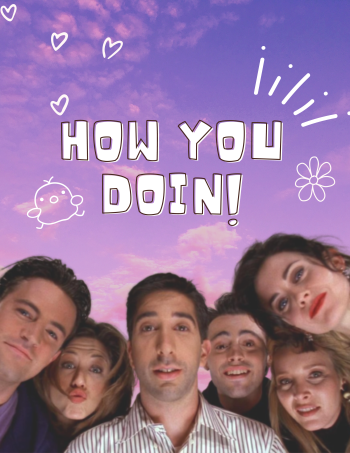 FRIENDS-How You Doin!  A3 Poster