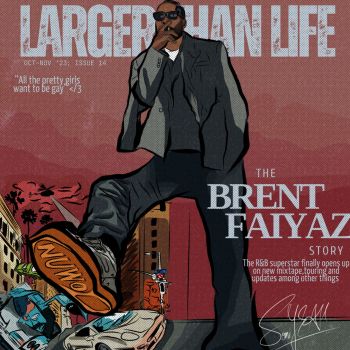 Larger Than Life Brent Faiyaz  A3 Poster