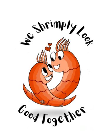 We Shrimply Look Good Together A3 Poster