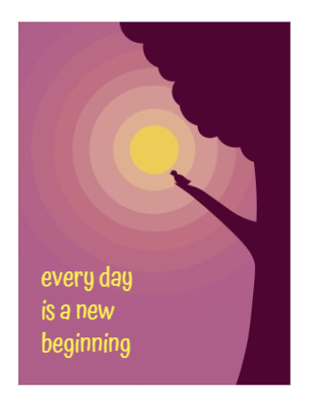 Every day is a new beginning A4 Poster