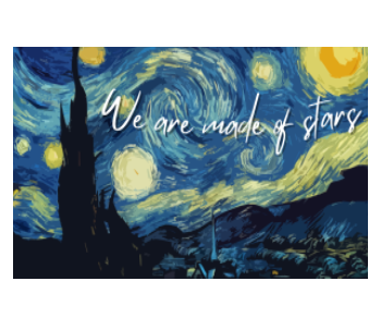 Starry Night - Made of Stars A3 Poster