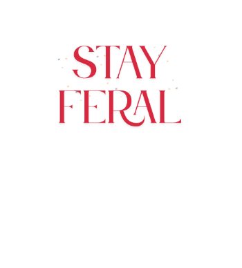 Stay Feral Like Rebel A3 Poster