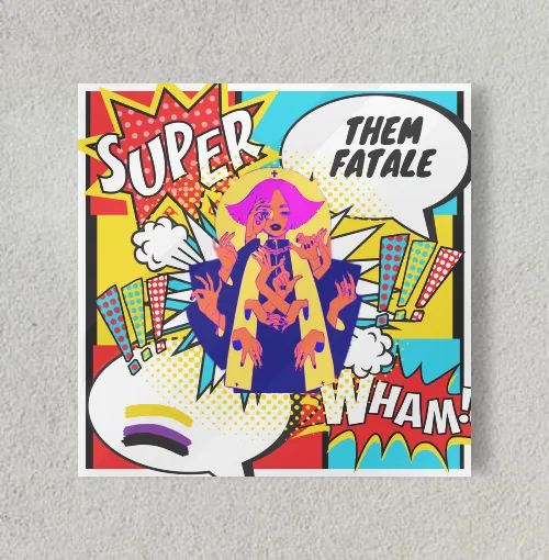 Them Fatale God Non binary transgender rights 8" x 8" Acrylic Poster