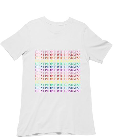 TREAT PEOPLE WITH KINDNESS Classic T-Shirt