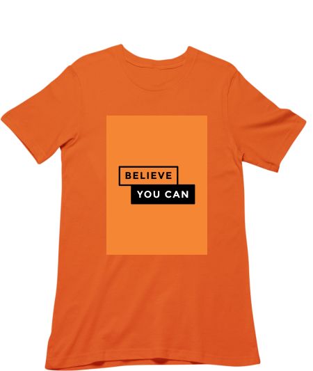 Belive You can  Classic T-Shirt