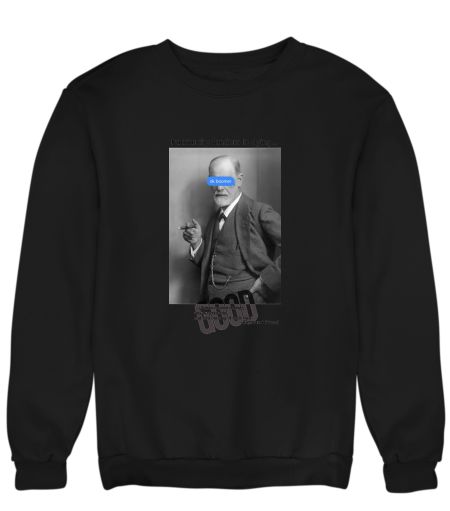 Feminism is bae- Sigmund Freud Sweatshirt