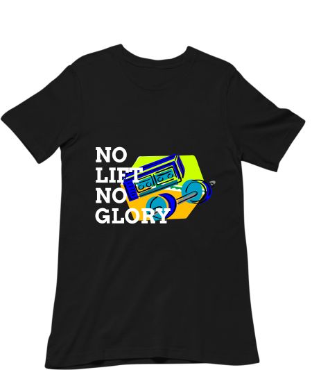 NO LIFT NO GLORY Classic T-Shirt