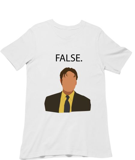 Dwight Schrute- FALSE Classic T-Shirt