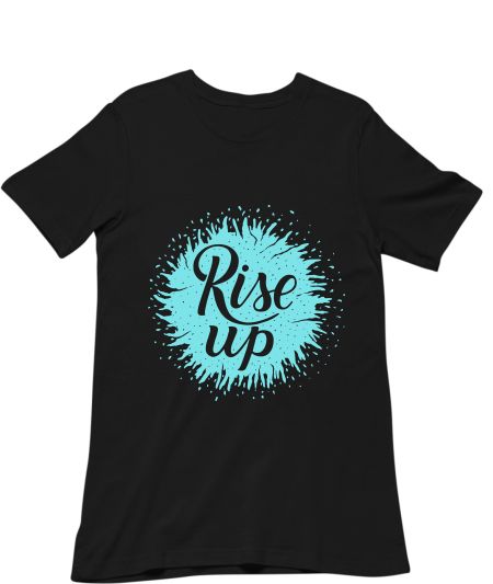 Rise Up Classic T-Shirt