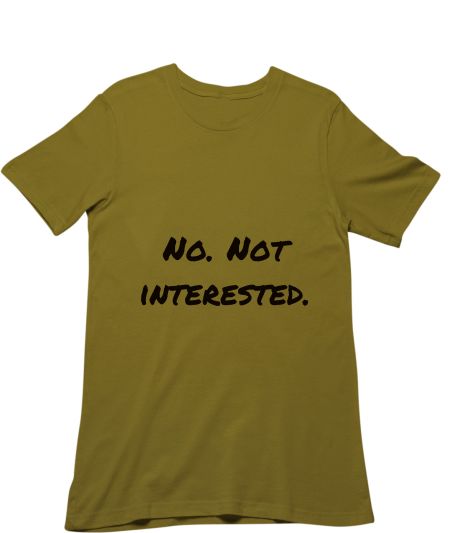 Not interested Classic T-Shirt