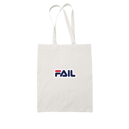 Fail White Tote Bag