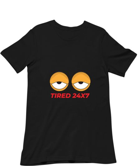 Tired 24X7 Classic T-Shirt