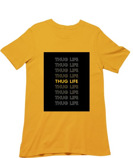THUG LIFE- 1 Regular T-Shirt
