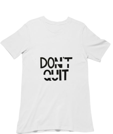 Don't quit, DO IT!  Classic T-Shirt