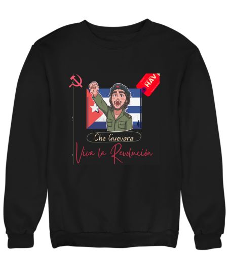 Che Guevara Viva la Revolution Communism Cuba Sweatshirt