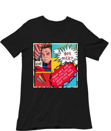 Got milk homelander the boys anti capitalism comic Classic T-Shirt