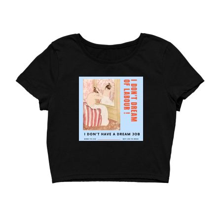 Labour Work Dream Job Communism Vintage Hollywood Crop Top