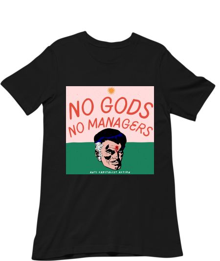 No gods no managers anarchy communism aesthetic Classic T-Shirt