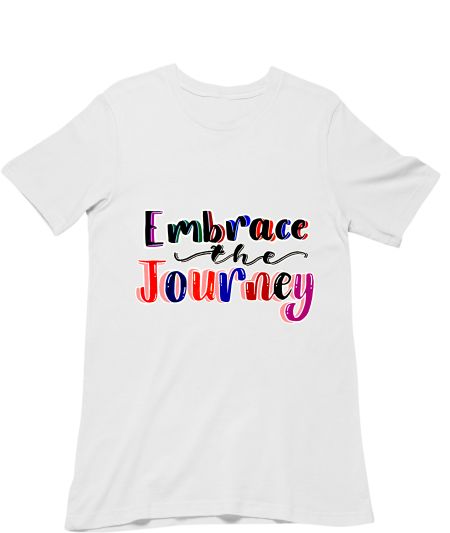 Embrace the Journey🌟 Regular T-Shirt