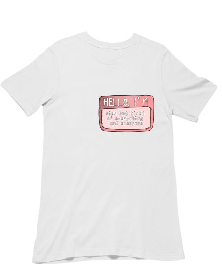 sick of everything (3) Regular T-Shirt
