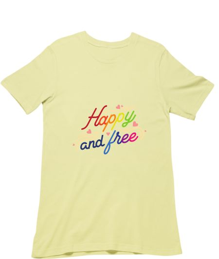 Happy and free Regular T-Shirt