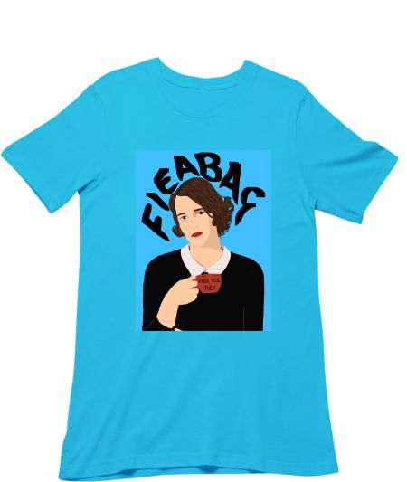 Fleabag-Fuck you then Classic T-Shirt