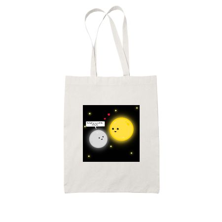 You light up my world White Tote Bag