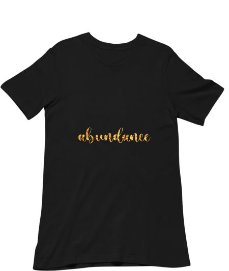 Abundance  Classic T-Shirt