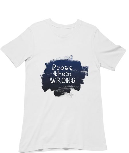 Prove It Regular T-Shirt