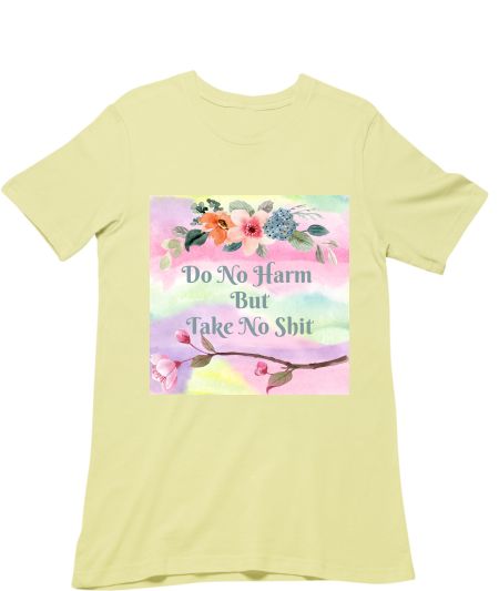 Do no harm Classic T-Shirt