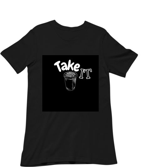 Take It Regular T-Shirt